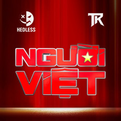 Người Việt - Spacespeaker - Hedless Remix
