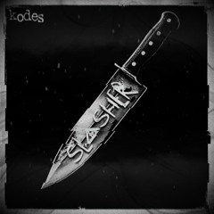 SLASHER [FREE DOWNLOAD]