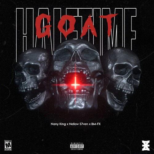 Halftime Goat ft. Nany King & BM-FX