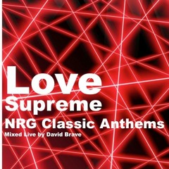 LOVE SUPREME 1996 - 2000 -  NRG Classic Anthems