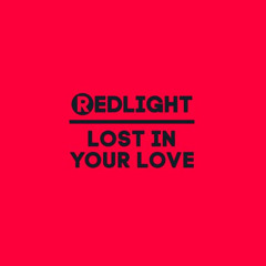 Lost In Your Love (Max King Remix) [FREE DOWNLOAD]