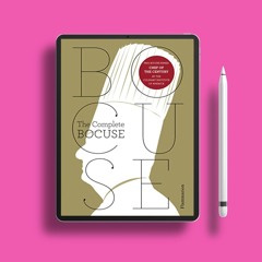 Paul Bocuse: The Complete Recipes . Freebie Alert [PDF]