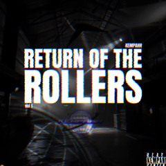 Return Of The Rollers