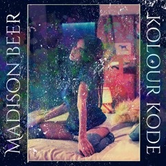 Madison Beer - Make You Mine (Kolour Kode Remix)