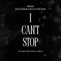 FLUX PAVILION - I CAN'T STOP (THNDERZ HARD RAVETOK REMIX)