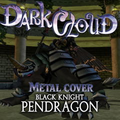 Dark Cloud - Black Knight Pendragon (Metal Cover) | PS2 Boss Theme Reimagined