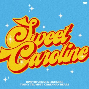 Dimitri Vegas & Like Mike x Timmy Trumpet x Brennan Heart - Sweet Caroline