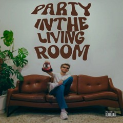 Loco Leon - Party In The Living Room