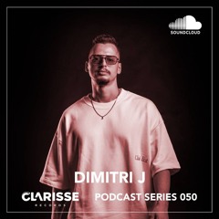 Clarisse Records Podcast CP050 mixed by Dimitri J