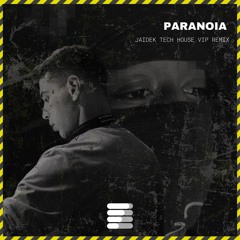 Jaidek - PARANOIA (Tech House VIP Remix)