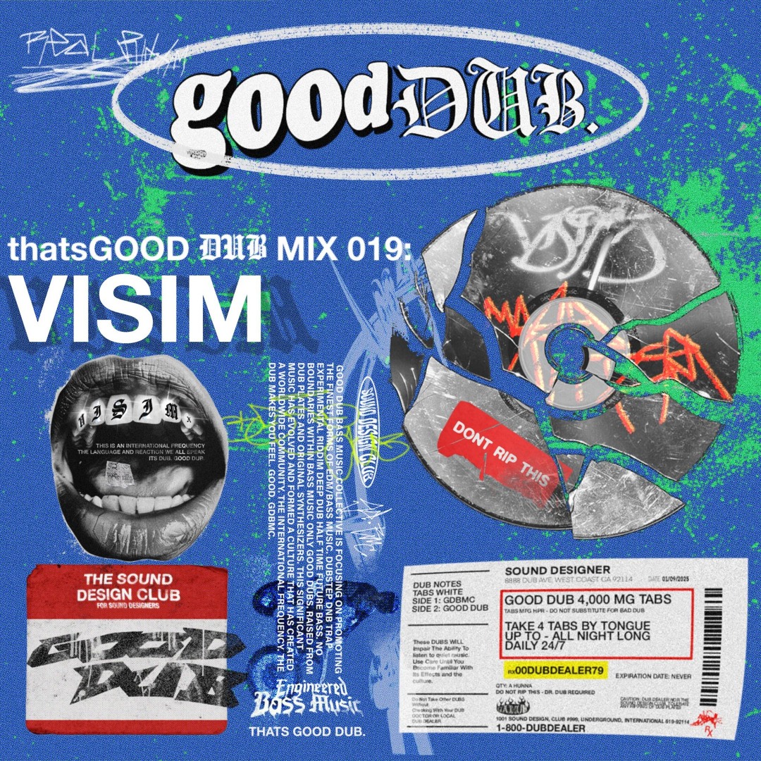 Stream thatsGOOD DUB 019: visim by good dub. | Listen online for free ...
