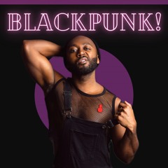 BLACKPUNK's In Your Area!
