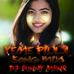YEME PILLA SONG MIX BY DJ BUNNY ND DJ RAMESH MBNR