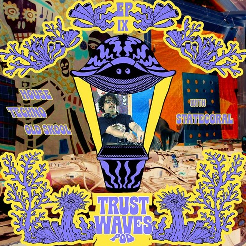 Trust Waves #9