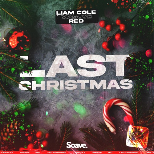 Liam Cole, Masove, Red - Last Christmas