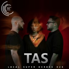 [LOCAL SUPER HEROES 028] - Podcast by TAS [M.D.H.]