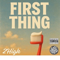 First Thing