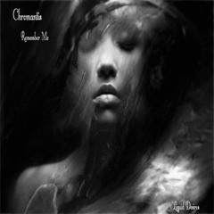 Chromantis Remember Me