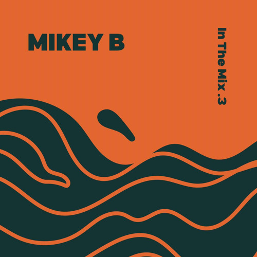 MIKEYB - Mix 3