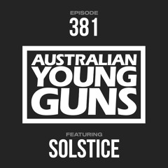 Australian Young Guns | Episode 381 | Solstice