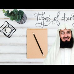 Charity Isn't Always Monetary - Mufti Menk