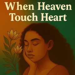 When-Heave-Touch-Heart.mp3