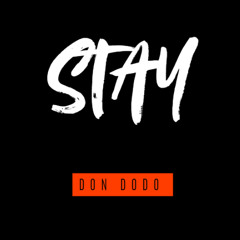 Stay - Don DoDo