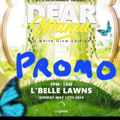 DEAR MAMA PROMO MAY 12TH L'BELLE LAWNS (CEO SURF RAT JERRY DAN)