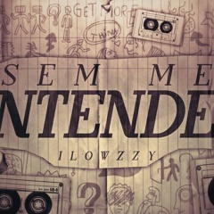 Ilowzzy - sem me entender