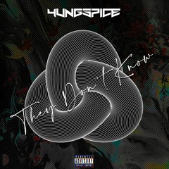 They Don't Know Ft YungSon