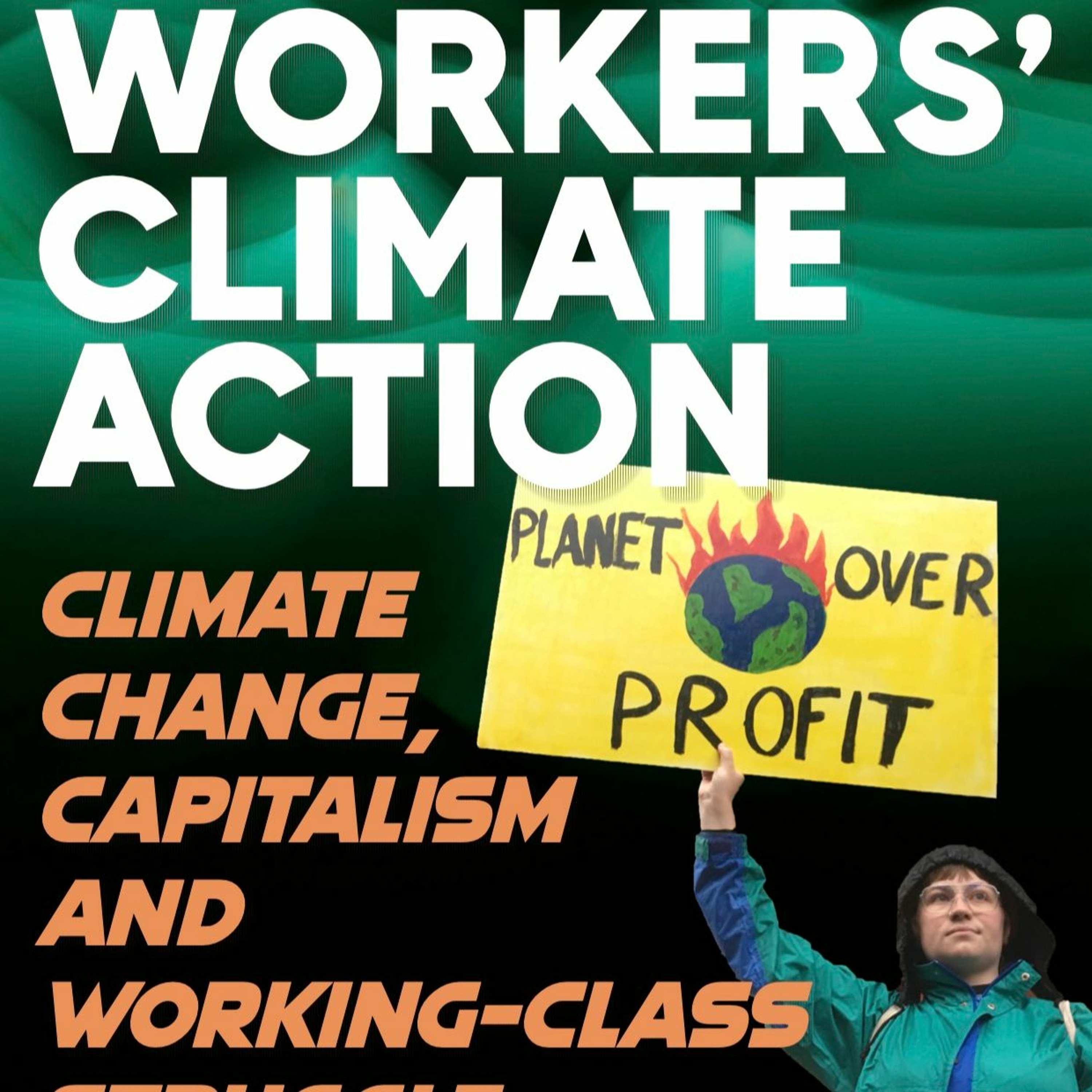 XR’s #CEE bill: not a “big” solution — pt. 4, For Workers’ Climate Action (4th Ed.)