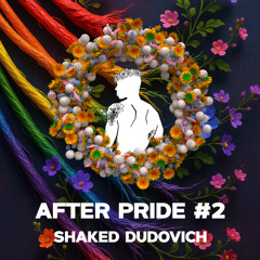 AFTER PRIDE #2  - 2025