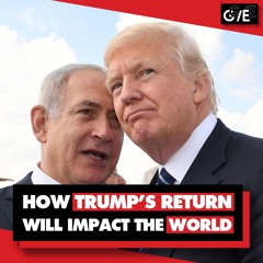 How Trump's return will impact the world: Dollar, China, tariffs, Russia, Ukraine, Israel, Iran, etc