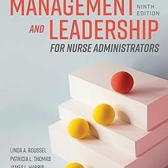 AUDIO Management and Leadership for Nurse Administrators BY Linda A. Roussel (Author),Patricia