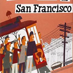 [Get] EPUB 📙 This is San Francisco [A Children's Classic] by  Miroslav Sasek PDF EBO