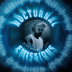 Nocturnal Sessions 024: Manu Miran (LIVE)