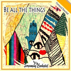 Be All The Things - Fromwood Reworked
