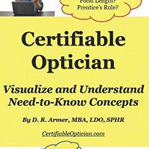 Stream episode Download Book [PDF] Certifiable Optician: Visualize and ...