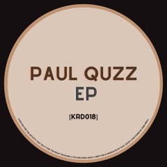 Paul Quzz EP [KRD018]