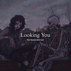 Looking You - Poori beatz & Prodbylean