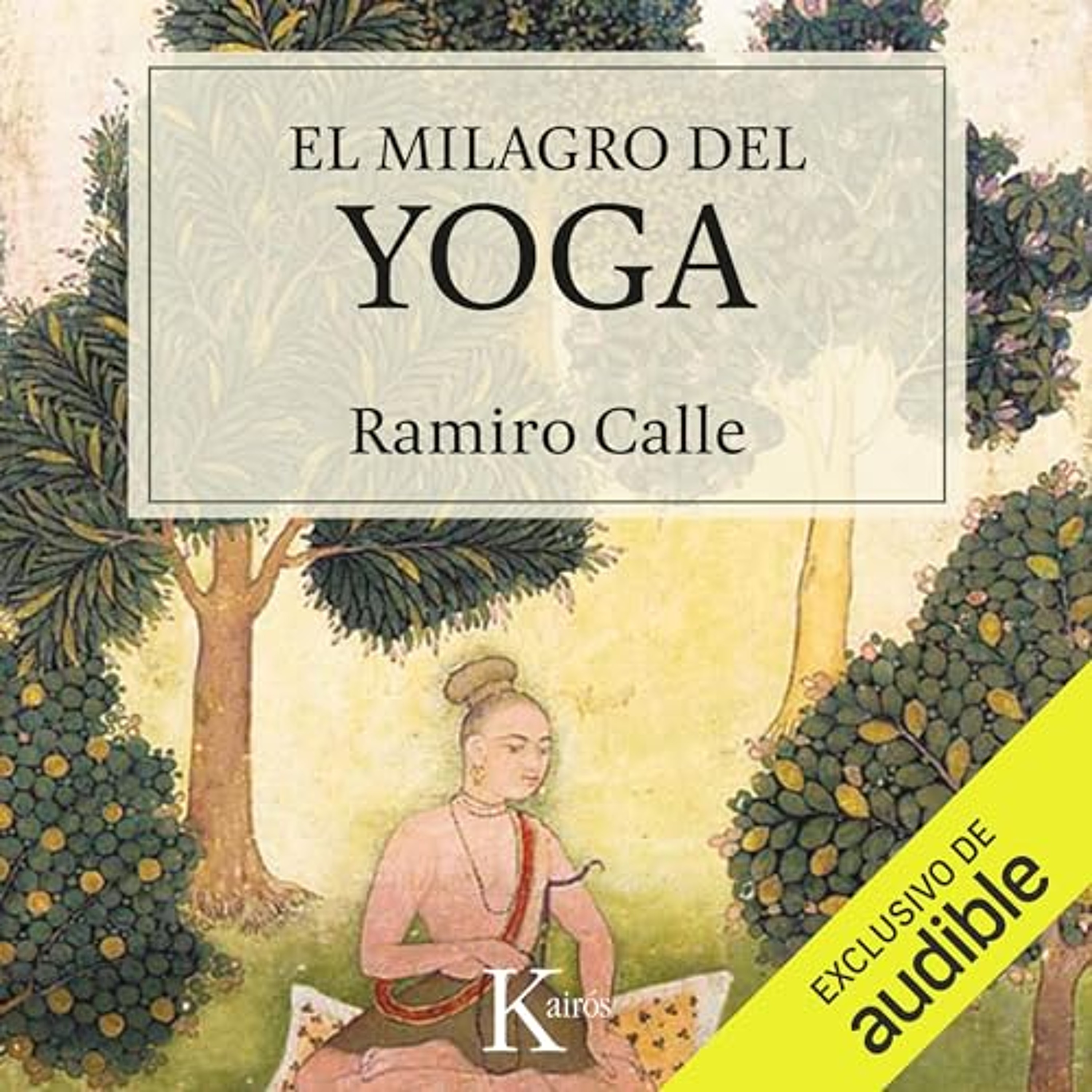 El milagro del yoga (Audiolibro) | Prueba Gratis