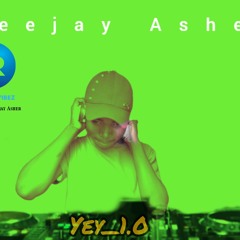 Deejay_Asher_-_Yey_1.0_amapiano_official_dedicated_to_Nandipha808_&_Ceeka_RSA_6446K.mp3