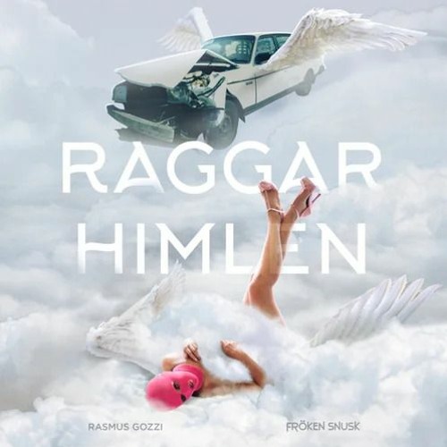 RAGGARHIMLEN - FRÖKEN SNUSK, Rasmus Gozzi (Hugo Florenzo Remix)