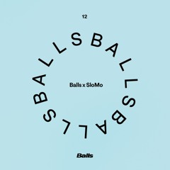 Balls Baile invites [012] SloMo