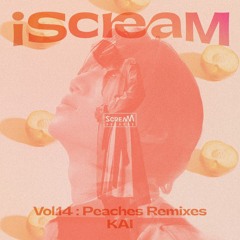 Peaches (SUMIN Remix)*KAI