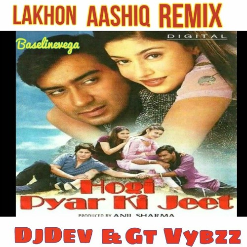 Lakhon Aashiq Remix 135 BPM - DjDev [BV] & Gt Vybzz [BV]
