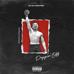 Poppin' Off (Prod. YourFriendRado)