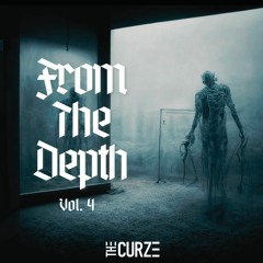 From The Depth Vol. 4 | by The Curze