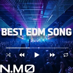 N_Mo Best Songs Of EDM #2(Pop&EDM)