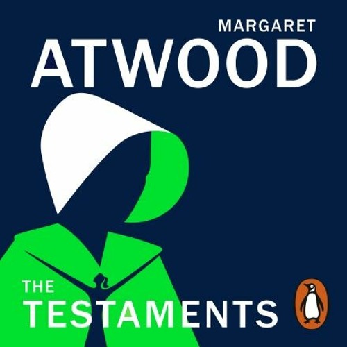 The Testaments - Margaret Atwood, read by Ann Dowd